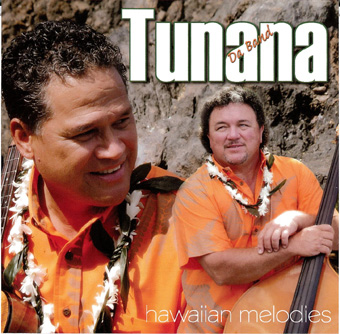  Tunana - Hawaiian Melodies - Tarvin Makia - Ron Kuala´au