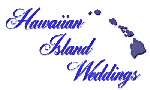 From Hawaiian Island Weddings, Inc.